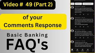 Video # 49 (Part 2) | Comments Response | Jan 19, 2025 | Banking FAQ's | Huma Usman