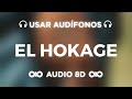 El Hokage - Eladio Carrión | 3MEN2 KBRN | AUDIO 8D 🎧