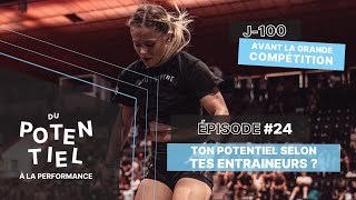 QUEL POTENTIEL SELON LEURS ENTRAINEURS ? - Du Potentiel à la Performance J-100 #24