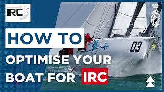 How to optimise your boat for IRC Rating