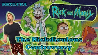 Rick and Morty - The Rickdiculous Controversy