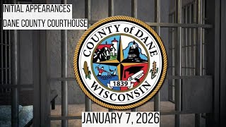 1.7.26 Initial Appearances Dane County