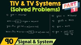 Time-Invariant and Time-Variant Systems (Solved Problems) | Part 1