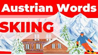 Master Austrian Ski Words: Top 10 Terms You Need to Know