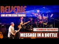 Message In A Bottle - Reverie (The Police Cover) Live at The Star Theatre, Singapore