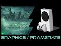 Xbox Series S | Hogwarts Legacy | Graphics / Framerate / First Look