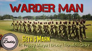 WARDER MAN - Seths Mahn (feat. Prissy Maiyu, Brixie, Ronald \u0026 Ginkz)