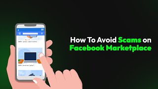How To Avoid Scams on Facebook Marketplace
