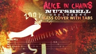 "Nutshell"(Unplugged) - Alice in Chains | Bass w/ Tabs (HD Cover)