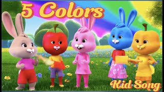 🎨  5 Colors 🎨  ( Learn Color Song ) Kids Songs!