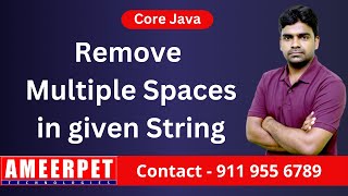 Remove Multiple Spaces in String | Ameerpet Technologies | By Srinivas