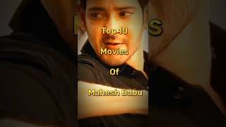 Top 10 Movies of Mahesh Babu | #maheshbabu #top10#movies  #shorts