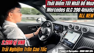 Thời Điểm Tốt Nhất Để Mua Mercedes GLC200 4matic Trong Năm 2024 | Trải nghiệm Cực Êm Ái Trên Cao Tốc