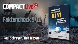 Faktencheck 9/11 - COMPACT Live mit Paul Schreyer und Ken Jebsen