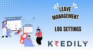 Log Settings - Leave Management