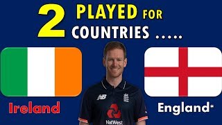 TOP 7 CRICKETERS WHO PLAYED FOR TWO COUNTRIES