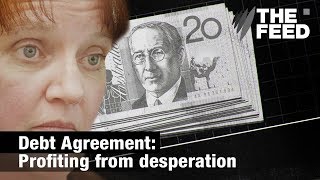 Debt Agreement: Profiting from desperation