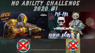 Modern Combat Versus LOCK \u0026 MI-NU NO ABILITY CHALLENGE SOLO Gameplay MCVS 2020 #1