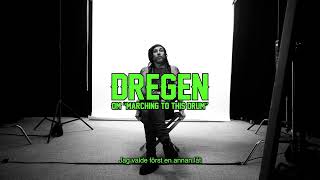 Dregen - Marching To This Drum