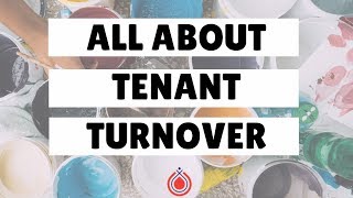 What to Expect During a Tenant Turnover