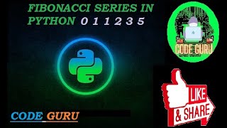Python Program to print Fibonacci series | Tutorial in Hindi |