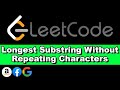 LeetCode Longest Substring Without Repeating Characters | Python