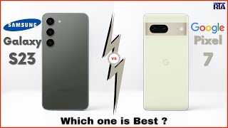Samsung Galaxy S23 vs Google Pixel 7 // Snapdragon 8 Gen 2 vs Google Tensor G2