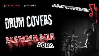 Jason Oosthuizen - ABBA - Mamma Mia - Drum Cover