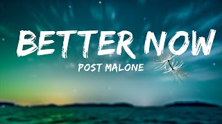 Post Malone - Better Now (Lyrics)  | Sunil