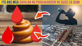 Mga Sanhi at Sintomas ng pagkakaroon ng DUGO sa DUMI