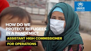 How does UNHCR protect refugees in a pandemic?