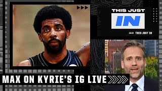 Max Kellerman's issues with Kyrie Irving's Instagram Live comments | This Just In