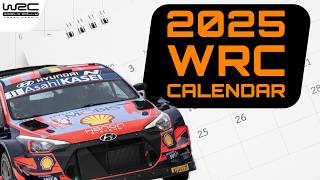 WRC 2025 Calendar Released   We give you EVERYTHING you need to know