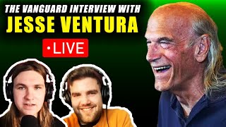 LIVE INTERVIEW: Jesse Ventura RETURNS to The Vanguard - BIG NEWS, VENTURA FARMS, WW3?, RFK JR. VP