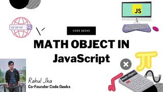 Math Object in JavaScript || JavaScript Tutorial Series || Code Geeks