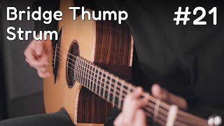 Bridge Thump Strum - Guitardex #21