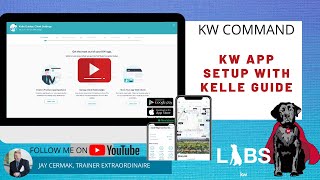 KW Consumer App: Kelle Guide Set Up