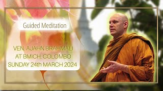 Ajahn Brahmali at BMICH, Colombo 2024 | Part-02 | Guided Meditation