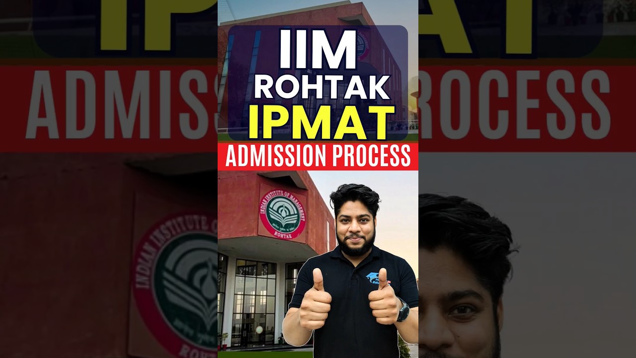 IIM Rohtak IPMAT Admission Process 🔥IPMAT Syllabus Selection Criteria ...