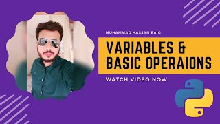 Python Basics: Understanding Variables, Basic Operations & Concatenation