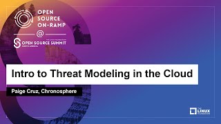 Intro to Threat Modeling in the Cloud - Paige Cruz, Chronosphere