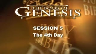 Genesis Study - Session 5, Day Four of Creation, Dr. Chuck Missler