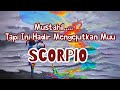 🌈Scorpio🌈Mustahil....🧐 Tapi Ini Hadir Mengejutkan Muu.