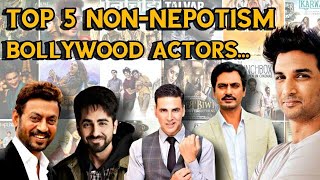 Top-5 Non-Nepotism Actors In Bollywood