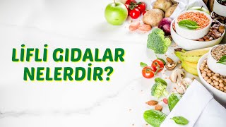 Lifli Gıdalar Hangileridir, Lif İçeren Besinler Nelerdir? | Posalı Yiyecekler ve Faydaları