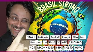 🇧🇷BRASIL FORTE!!💪🤑TRUMP DIZ QUE \