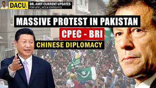 PROTESTS IN PAKISTAN-CPEC-BRI- DR AMIT (HCS 2019 QUALIFIED /IAS 3 INTERVIEWS)