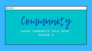 Community Cold Opens (Season 4)