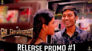 VADACHENNAI - Release Promo #1 | Movie Releasing on October 17th | Dhanush | Vetri Maaran
