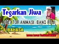 Kata Kata Bijak TEGARKAN JIWA  - Video Animasi 6 BAHASA Creator Bang Ruji